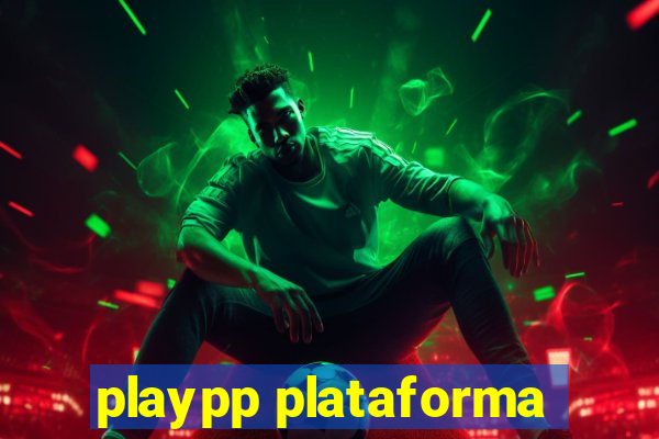 playpp plataforma